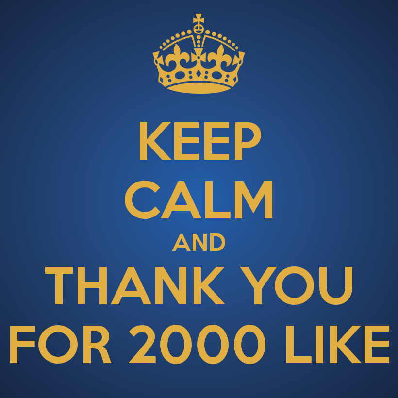 keep-calm-and-thank-you-for-2000-like-1